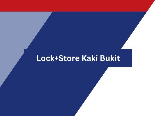 Lock+Store Kaki Bukit